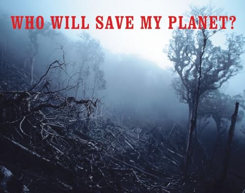 Beispielbild fr Who Will Save My Planet? zum Verkauf von Better World Books