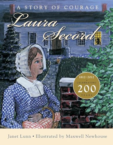 Beispielbild fr Laura Secord : A Story of Courage zum Verkauf von Better World Books