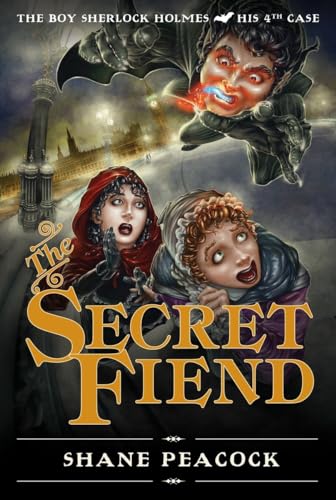 9781770493858: The Secret Fiend: The Boy Sherlock Holmes, His Fourth Case: 4
