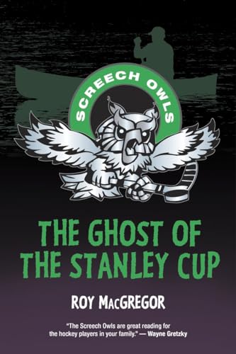 Stock image for The Ghost of the Stanley Cup (Screech Owls) for sale by SecondSale