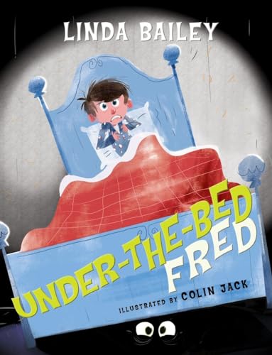 Imagen de archivo de Under-the-Bed Fred a la venta por Better World Books