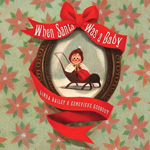 Beispielbild fr When Santa Was a Baby zum Verkauf von Zoom Books Company