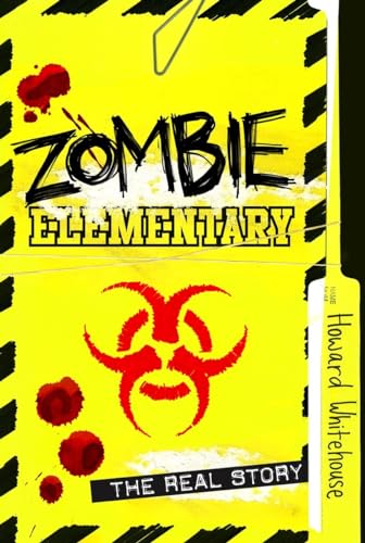 Stock image for Zombie Elementary: The Real Story for sale by SecondSale