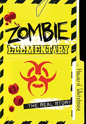 Beispielbild fr Zombie Elementary : The Real Story zum Verkauf von Better World Books