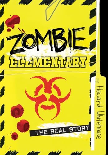 Stock image for Zombie Elementary : The Real Story for sale by Better World Books