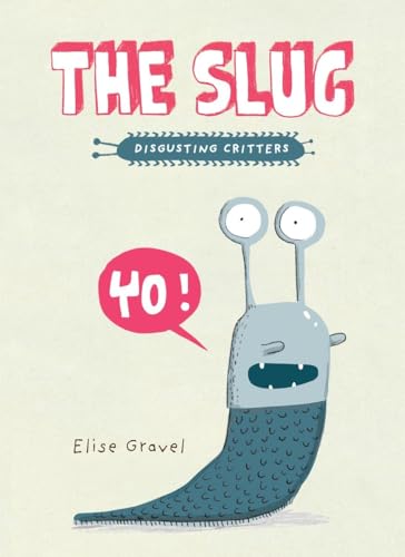 Stock image for The Slug: The Disgusting Critters Series for sale by Jenson Books Inc