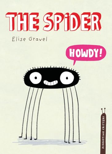 Beispielbild fr The Spider : The Disgusting Critters Series zum Verkauf von Better World Books