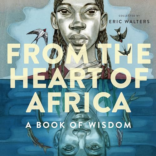 Imagen de archivo de From the Heart of Africa: A book of Wisdom a la venta por Goodwill of Colorado