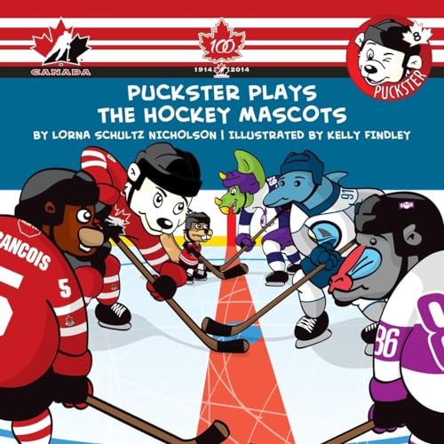 Stock image for Puckster Plays the Hockey Mascots for sale by Better World Books: West