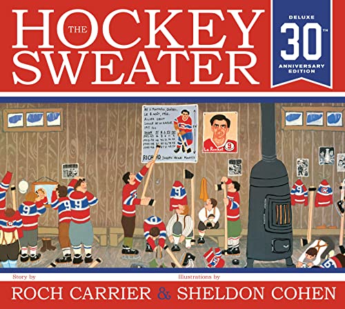 Stock image for The Hockey Sweater, Anniversary Edition for sale by Zoom Books Company