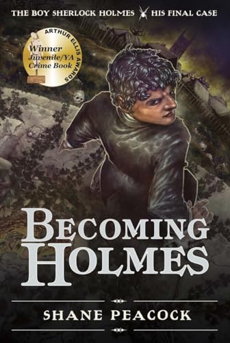 Imagen de archivo de Becoming Holmes: The Boy Sherlock Holmes, His Final Case a la venta por Half Price Books Inc.
