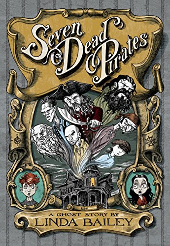 Imagen de archivo de Seven Dead Pirates a la venta por Better World Books: West