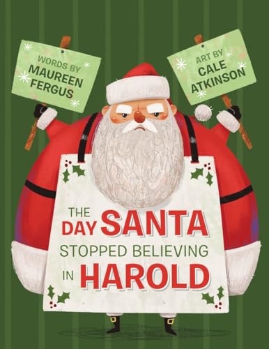 Stock image for The Day Santa Stopped Believing in Harold for sale by Goodwill of Colorado