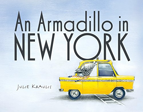 Stock image for An Armadillo in New York for sale by Better World Books: West