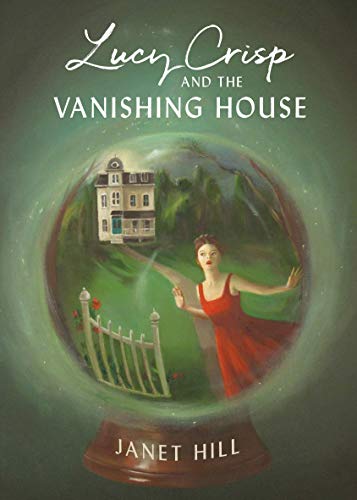 Stock image for Lucy Crisp and the Vanishing House for sale by ZBK Books