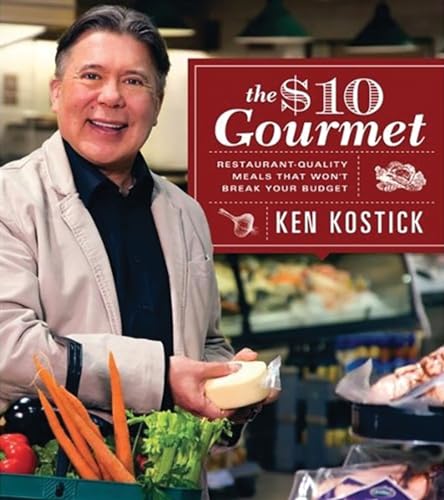 Stock image for The $10 Gourmet : Restaurant-Quality Meals That Won't Break the Budget for sale by Better World Books