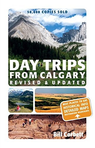 9781770500112: Day Trips from Calgary [Lingua Inglese]