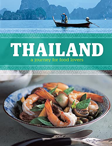 9781770500921: Thailand: A Journey for Food Lovers