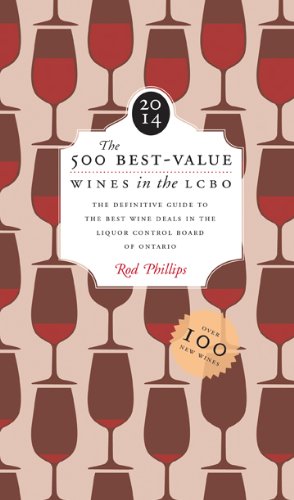 Stock image for The 500 Best-Value Wines in the LCBO 2014: Updated sixth edition for sale by Midtown Scholar Bookstore