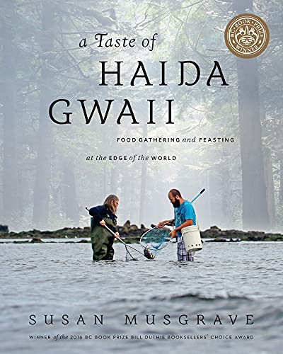 9781770502161: A Taste of Haida Gwaii: Food Gathering and Feasting at the Edge of the World
