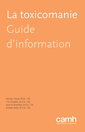 Stock image for La Toxicomanie: Guide D'Information (French Edition) for sale by Books Unplugged