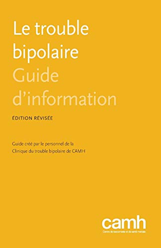 9781770525832: Le Trouble Bipolaire: Guide D'Information