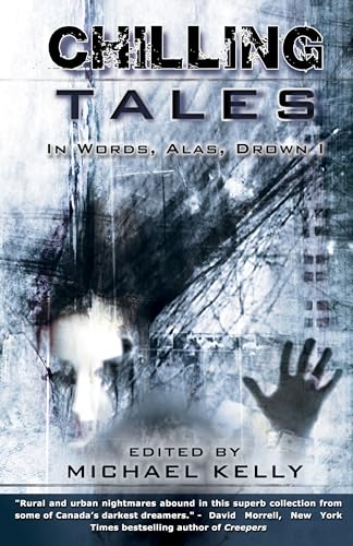 Imagen de archivo de Chilling Tales: In Words, Alas, Drown I a la venta por ThriftBooks-Atlanta