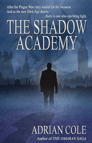 Beispielbild fr The Shadow Academy zum Verkauf von Better World Books