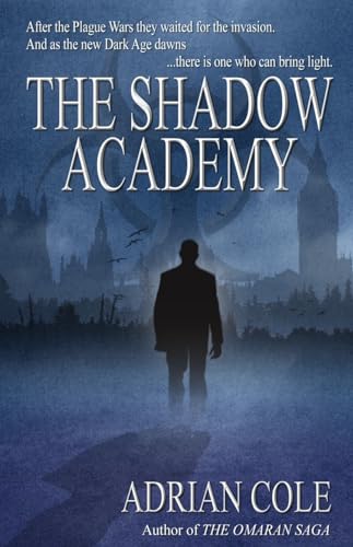 Imagen de archivo de The Shadow Academy a la venta por Better World Books: West