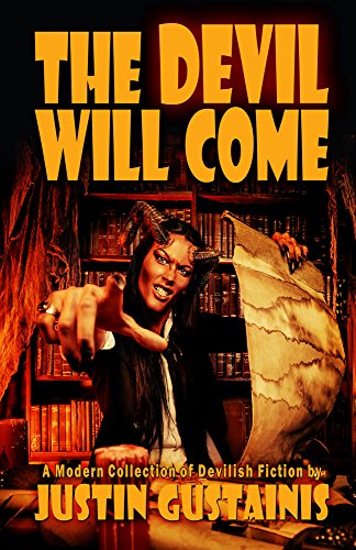 Stock image for The Devil Will Come for sale by Books From California