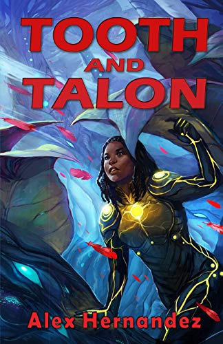 Stock image for Tooth and Talon [Paperback] Hernandez, Alex (E) for sale by Brook Bookstore On Demand