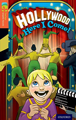 9781770582781: Oxford Reading Tree TreeTops Graphic Novels: Level 13: Hollywood Here I Come!