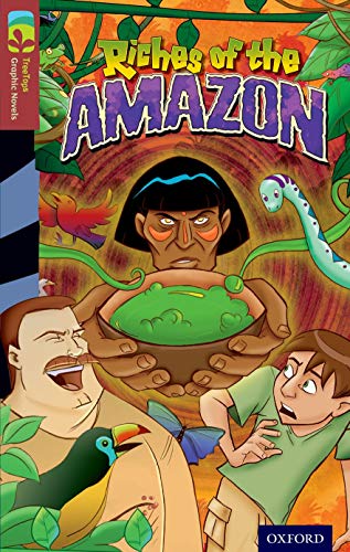 9781770582859: Oxford Reading Tree TreeTops Graphic Novels: Level 15: Riches Of The Amazon