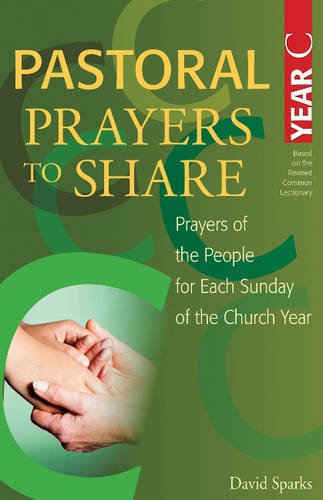 Stock image for Pastoral Prayers to Share Year C for sale by Blue Vase Books