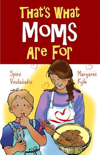 Stock image for That's What Moms Are For for sale by THE SAINT BOOKSTORE