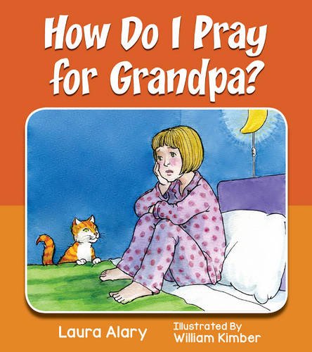 9781770646827: How Do I Pray for Grandpa?