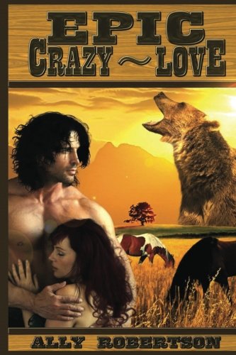 Stock image for Epic Crazy Love for sale by Revaluation Books