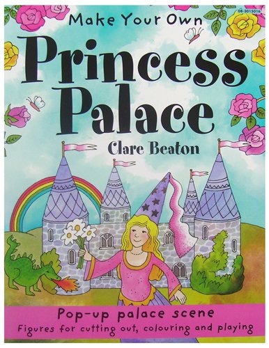 Make Your Own Princess Palace (9781770660373) by Clare Beaton
