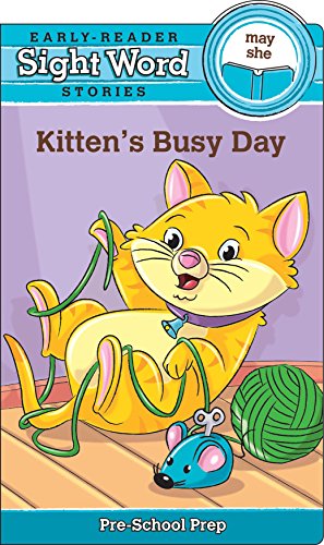 Beispielbild fr Sight Word Stories: Kitten's Busy Day zum Verkauf von Wonder Book