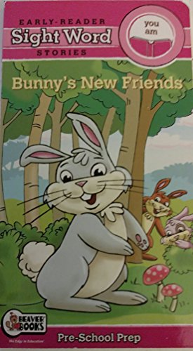 9781770669147: Bunny's New Friends Early Reader Sightword Stories You& Am