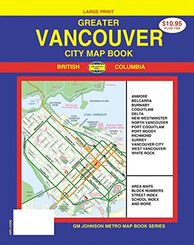 Vancouver, Greater, British Columbia Map Book (9781770681057) by GM Johnson