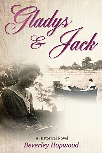 Imagen de archivo de Gladys & Jack: A Historical Novel a la venta por Revaluation Books
