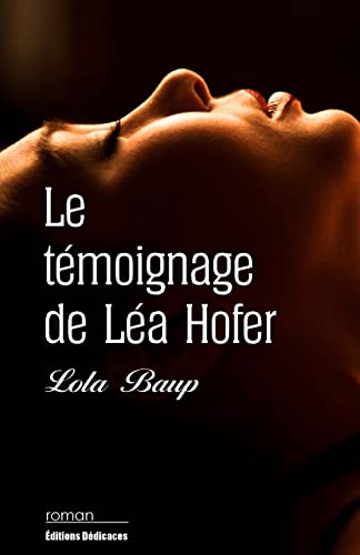 Le témoignage de Léa Hofer - Baup, Lola