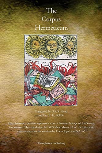 The Corpus Hermeticum (9781770830752) by Mead, G.R.S.