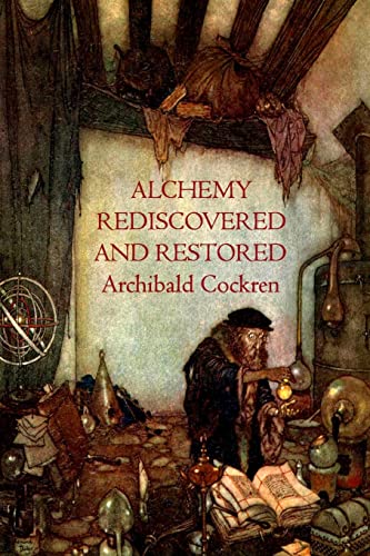 Beispielbild fr Alchemy Re-discovered and Restored zum Verkauf von Lucky's Textbooks