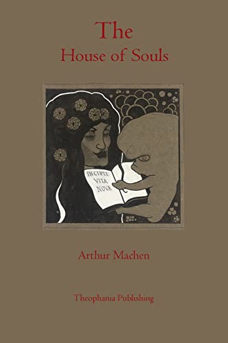 The House of Souls (9781770831001) by Machen, Arthur