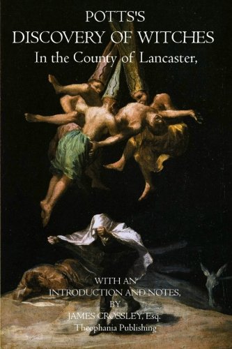 Stock image for Potts's Discovery of Witches: In the County of Lancaster for sale by Lucky's Textbooks