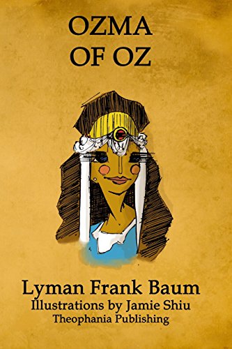 Stock image for Ozma of Oz: Volume 3 of L.F.Baum's Original Oz Series for sale by Lucky's Textbooks