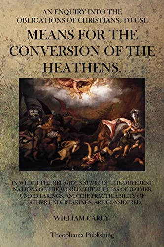 Means For The Conversion Of The Heathens (9781770833142) by Carey, William