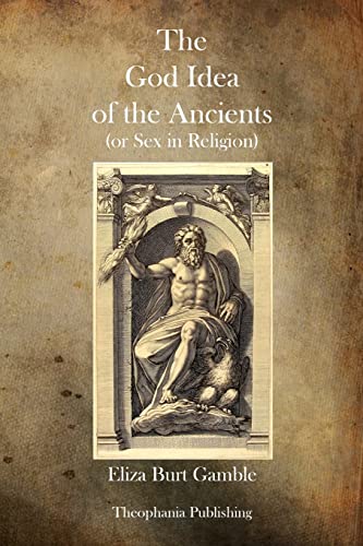 Stock image for The God Idea of the Ancients for sale by Lucky's Textbooks